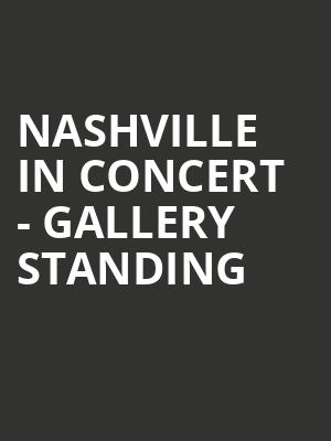 Nashville In Concert - Gallery Standing at Royal Albert Hall